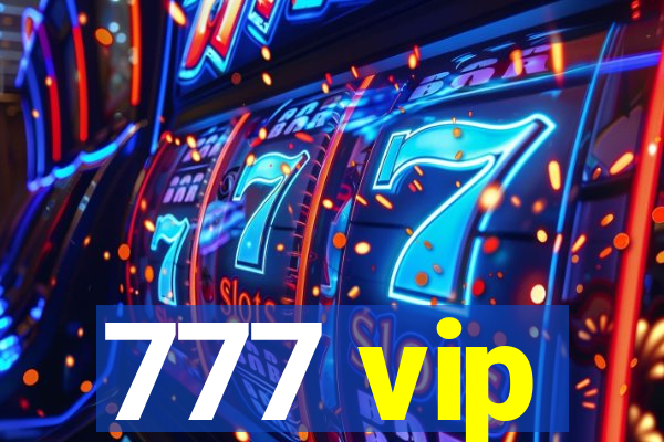 777 vip